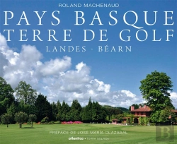 Bertrand.pt - Pays Basque, Terre De Golf ; Landes - Béarn