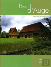 Pays D'Auge ; Entre Mer Et Campagne