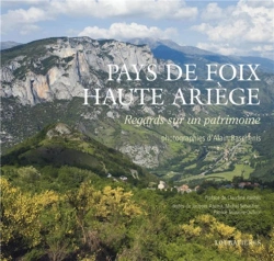 Bertrand.pt - Pays De Foix, Haute-Ariège ; Regards Sur Un Patrimoine