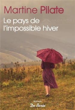 Bertrand.pt - Pays De L'Impossible Hiver (Le)