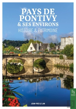 Bertrand.pt - Pays De Pontivy & Ses Environs : Histoire Et Patrimoine