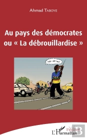 Pays Des Démocrates ; 'La Débrouillardise'