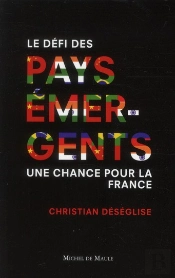 Pays Emergents Une Chance Pour La France