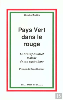 Bertrand.pt - Pays Vert Dans Le Rouge Le Massif Central