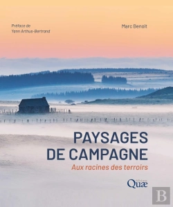 Bertrand.pt - Paysages De Campagne : Aux Racines Des Terroirs