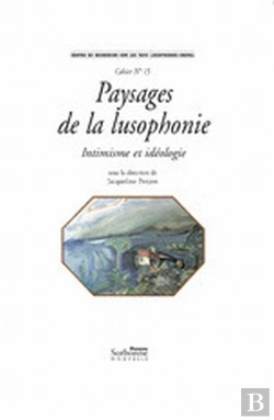 Bertrand.pt - Paysages De La Lusophonie ; Intimisme Et Idéologie