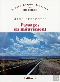 Bertrand.pt - Paysages En Mouvement : Perception De L'Espace Et Transports (Xviii?-Xx? Siècle)