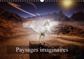 Paysages Imaginaires Calendrier Mural 2018 Din A3 Horizontal