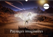 Paysages Imaginaires Calendrier Mural 2018 Din A3 Horizontal