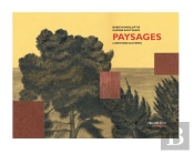 Paysages : L'Arythmie Du Temps