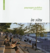 Paysages Publics (Public Landscapes) - In Situ