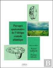 Paysages Quaternaires De L'Afrique Centrale Atlantique