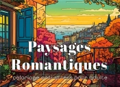 Paysages Romantiques Coloriage Anti Stre