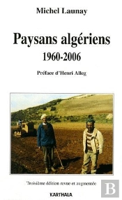 Paysans Algériens 1960-2006 (3e Édition)