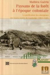 Paysans De La Forêt À L'Époque Coloniale