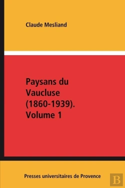 Bertrand.pt - Paysans Du Vaucluse 1860-1939