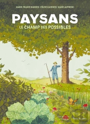 Paysans : Le Champ Des Possibles