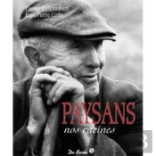 Paysans, Nos Racines