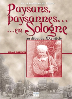 Bertrand.pt - Paysans, Paysannes...En Sologne