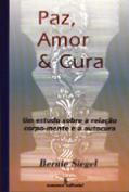 Paz, Amor e Cura
