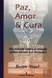 Paz, Amor e Cura