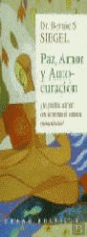 Paz, Amor Y Autocuración