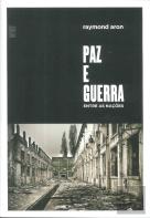 Paz e Guerra Entre as Nações