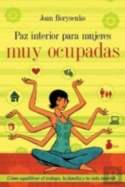 Paz Interior Para Mujeres Muy Ocupadas