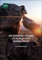 Paz, Seguridad Y Defensa En Las Relaciones Internacionales