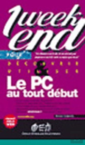 Pc Au Tout Debut(1 Week-End)