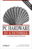 Pc Hardware In A Nutshell 3e