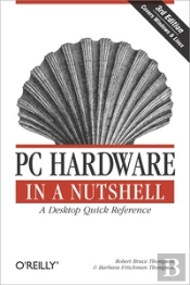 Pc Hardware In A Nutshell 3e