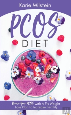 Bertrand.pt - Pcos Diet Reverse Your Pcos With A Fix Weight Loss Plan To Increase Fertility
