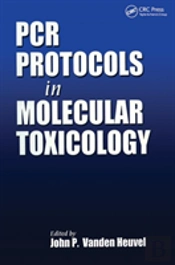 Pcr Protocols In Molecular Toxicology