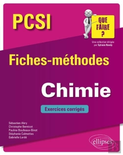Bertrand.pt - Pcsi ; Fiches-Méthodes ; Chimie ; Exercices Corrigés (Édition 2018)