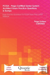 Pcssa - Pega Certified Senior System Architect Exam Practice Questions & Dumps