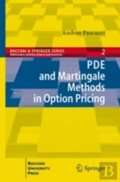 Pde And Martingale Methods In Option Pricing
