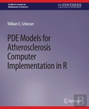 Pde Models For Atherosclerosis Computer Implementation In R
