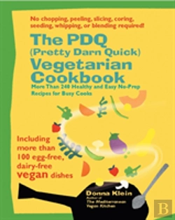 Bertrand.pt - Pdq (Pretty Darn Quick) Vegetarian Cookbook