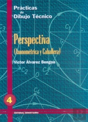 P.D.T. Nº 4: Perspectiva: Axonométrica Y Caballera.