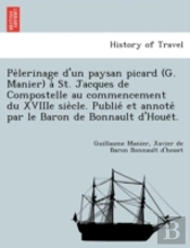 Pe Lerinage D'Un Paysan Picard  G. Manie