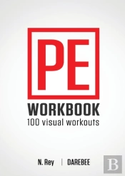 P.E. Workbook - 100 Workouts