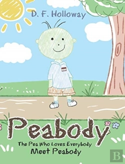 Bertrand.pt - Peabody: The Pea Who Loves Everybody: Me