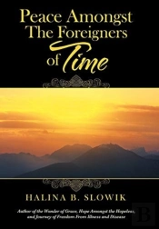 Peace Amongst The Foreigners Of Time