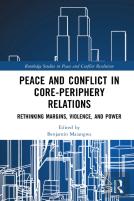Peace And Conflict In Core-Periphery Relations