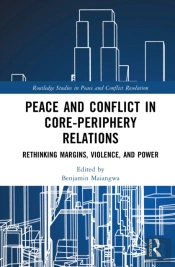 Peace And Conflict In Core-Periphery Relations