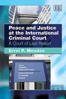 Peace And Justice At The International Criminal Court
