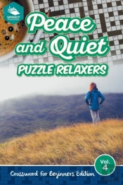Peace And Quiet Puzzle Relaxers Vol 4