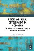 Peace And Rural Development In Colombia