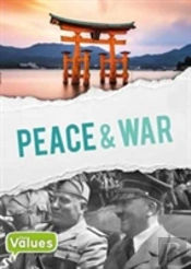 Peace And War